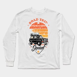 Road Trip Squad Long Sleeve T-Shirt